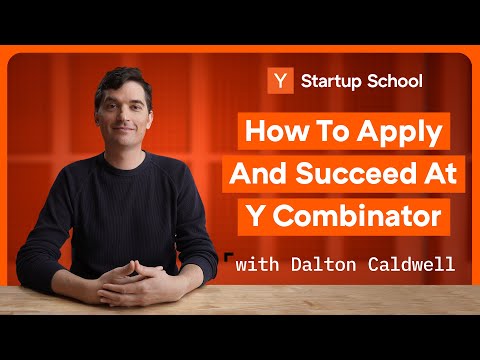 How to apply and succeed at YC